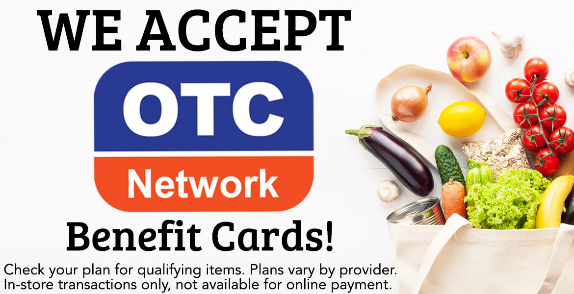 We Accept OTC Network Benefit Cards