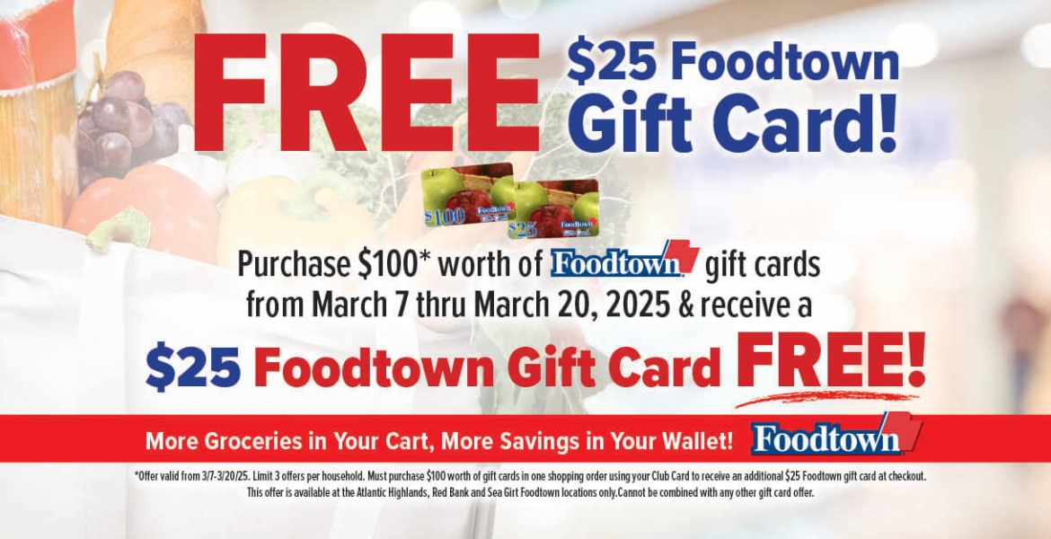 Free $25 Foodtown Gift Card! Purchase $100 worth of Foodtown Gift Cards from March 7 to March 20, 2025.