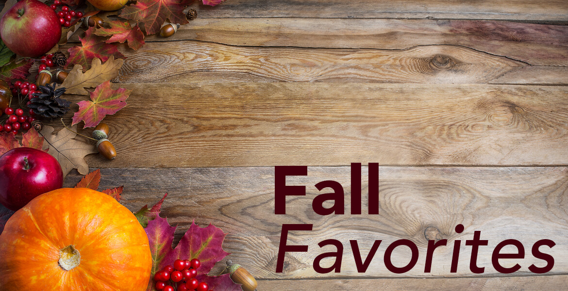 Fall Favorites